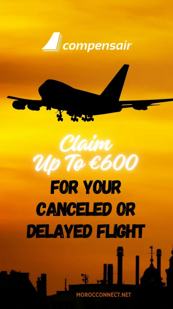 How To Get The Compensation You Deserve: Navigating Flight Delays, Cancellations, Denied Boarding, and Missed Connections 3 MorocConnect How To Get The Compensation You Deserve 3
